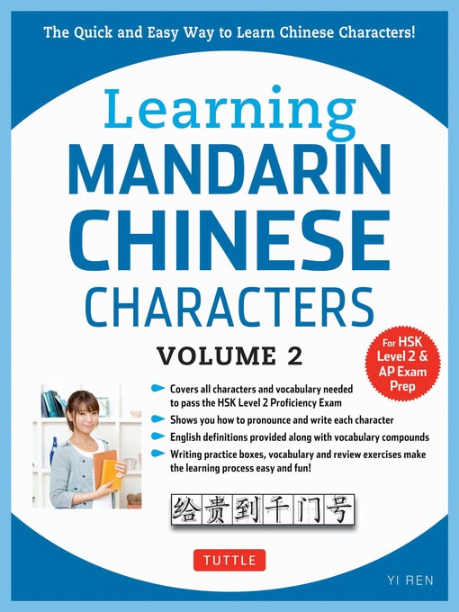 Title details for Learning Mandarin Chinese Characters Volume 2 by Yi Ren - Available